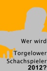 Torgelower Schachspieler des Jahres 2012 ...