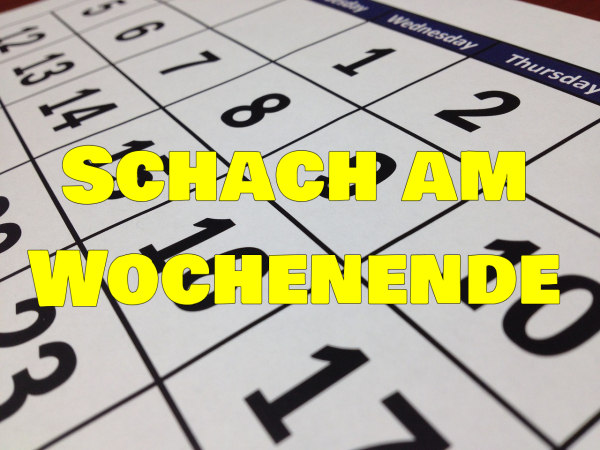 Schach am Wochenende